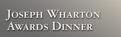 Joseph Wharton Awards Dinner
